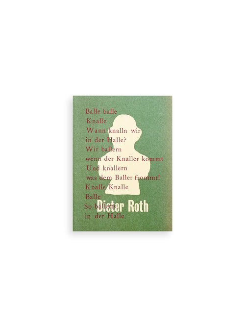 Balle balle Knalle / Dieter Roth