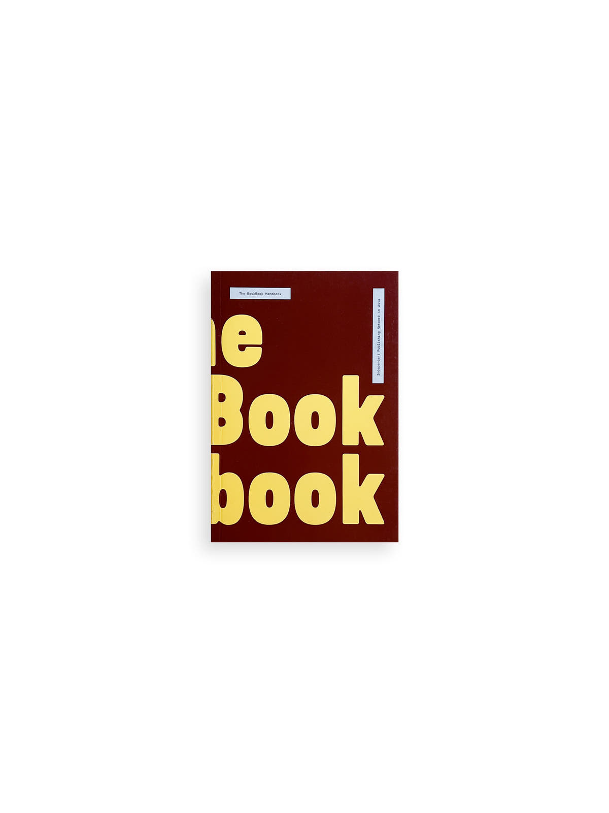 The BookBook Handbook: Independent Publishing Network in Asia 日本語訳冊子付