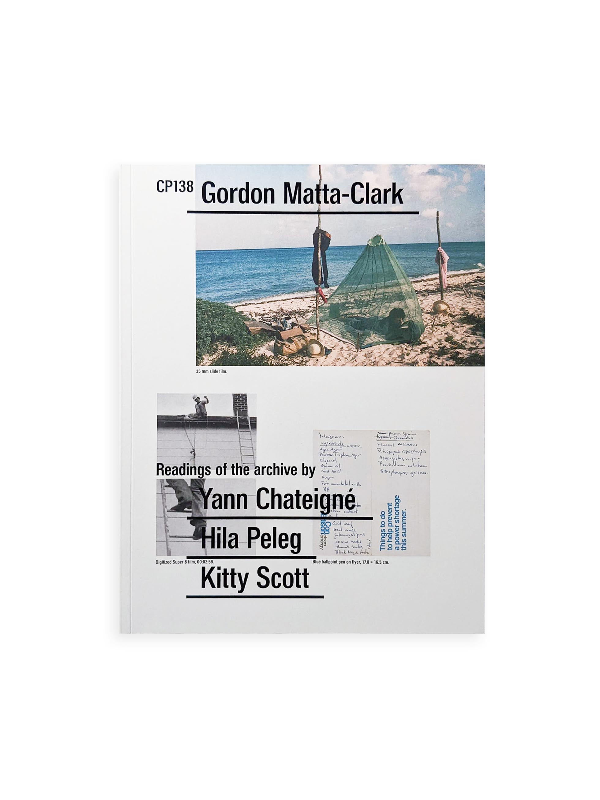 CP138 GORDON MATTA-CLARK: READINGS OF THE ARCHIVE / Gordon