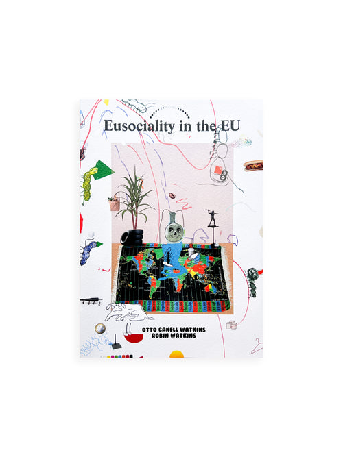 EUSOCIALITY IN THE EU / Otto Canell Watkins, Robin Watkins