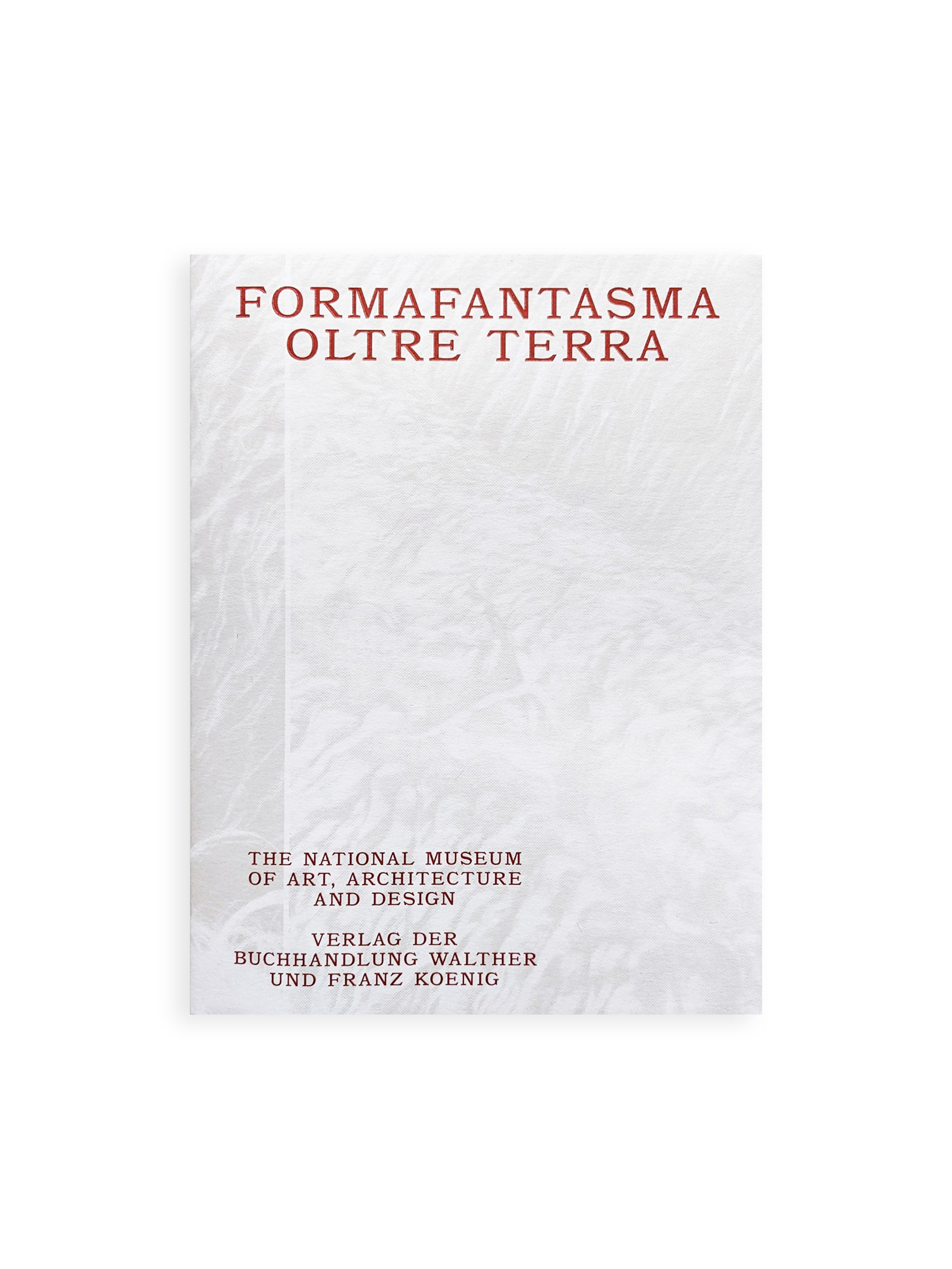 洋書 FORMAFANTASMA OLTRE TERRA FORMAFANTASMA: OLTRE TERRA / Formafantasma - 本 屋 青 旗 Ao