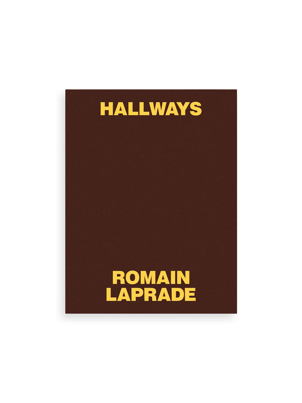 HALLWAYS / Romain Laprade