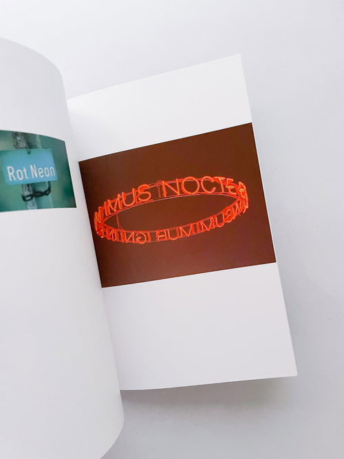 In Girum Imus Nocte Et Consumimur Igni / Cerith Wyn Evans [SIGNED]