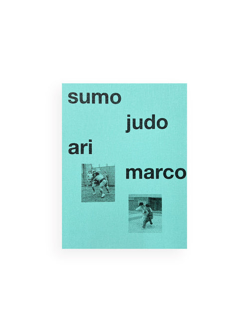 Sumo Judo / Ari Marcopoulos