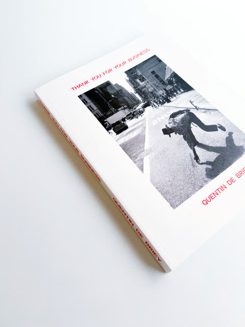 THANK YOU FOR YOUR BUSINESS / Quentin de Briey [SECOND EDITION]