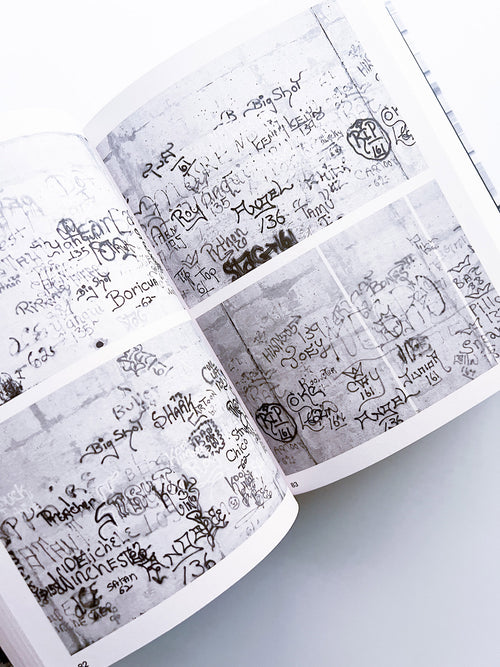 PASSING THROUGH MOVING IN AND GETTING AWAY WITH IT: GORDON MATTA-CLARK NEW YORK CITY GRAFFITI PHOTOGRAPHS, 1972–73 / Gordon Matta-Clark [SECOND PRINTING]