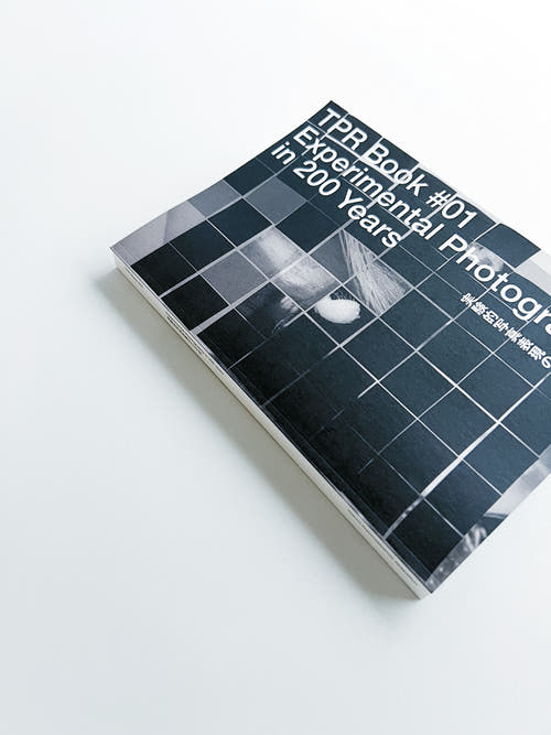 TPR Book #01 Experimental Photography in 200 Years - 実験的写真表現の200年
