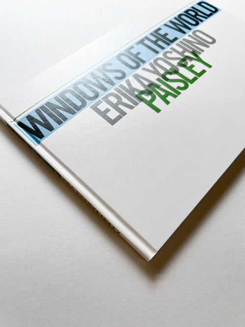Windows of the World /  Erika Yoshino