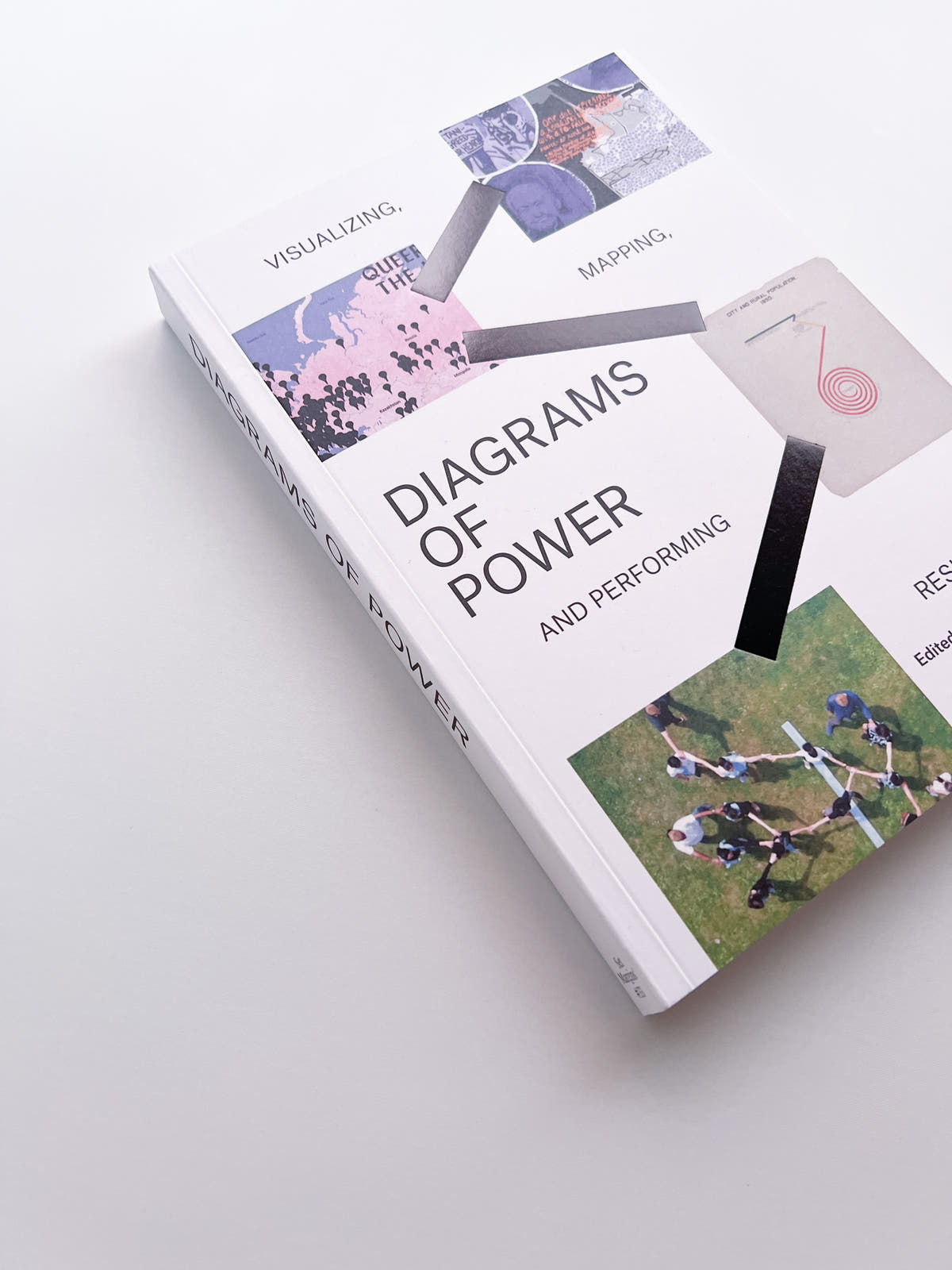 Diagrams of Power – Visualizing, Mapping, and Performing Resistance