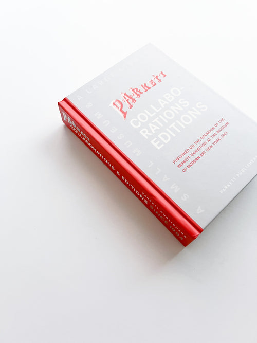 PARKETT COLLABORATIONS & EDITIONS SINCE 1984