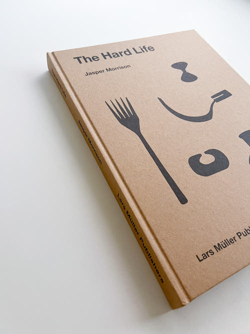 The Hard Life / Jasper Morrison