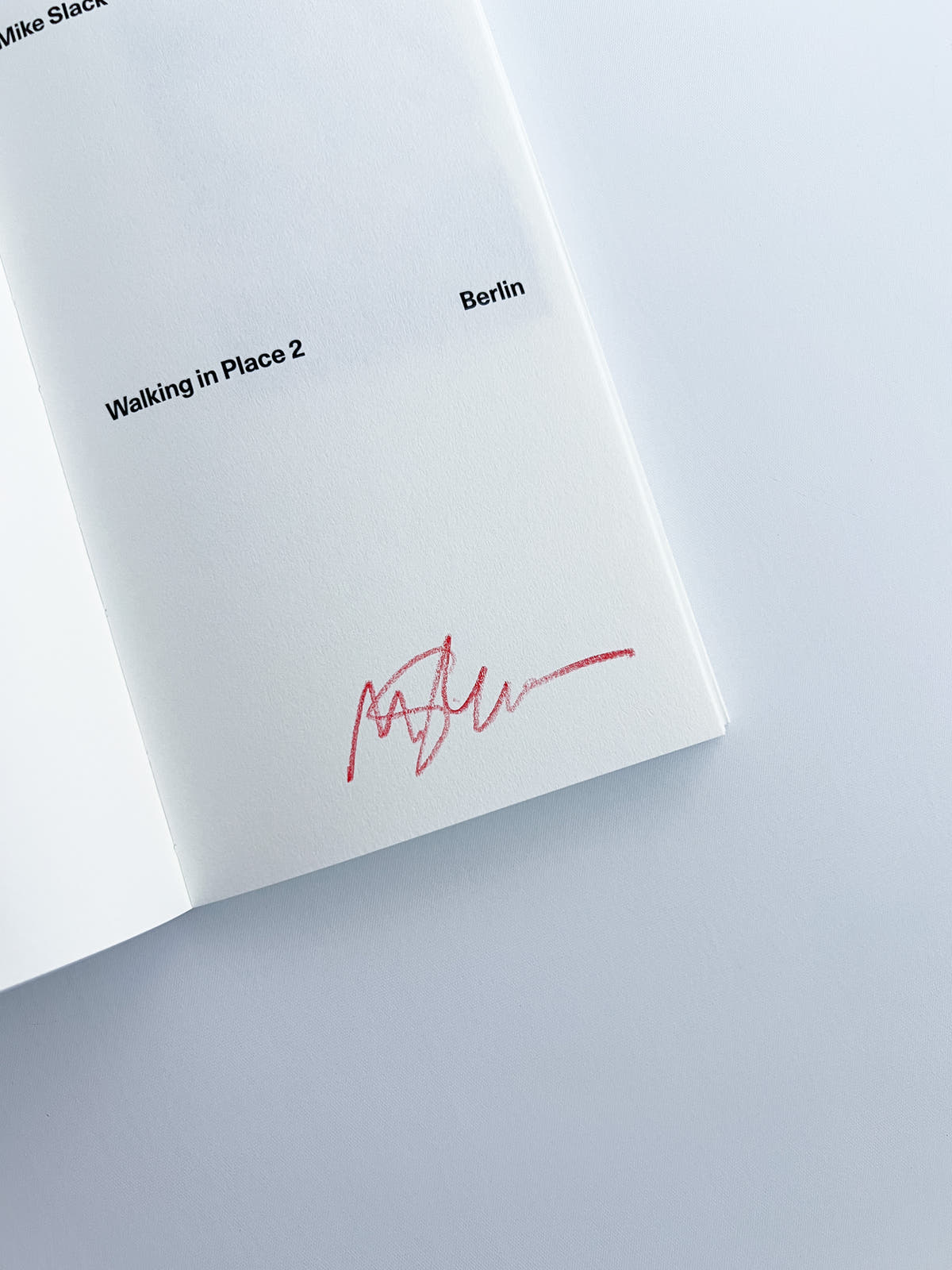 Walking in Place 2: Berlin / Mike Slack