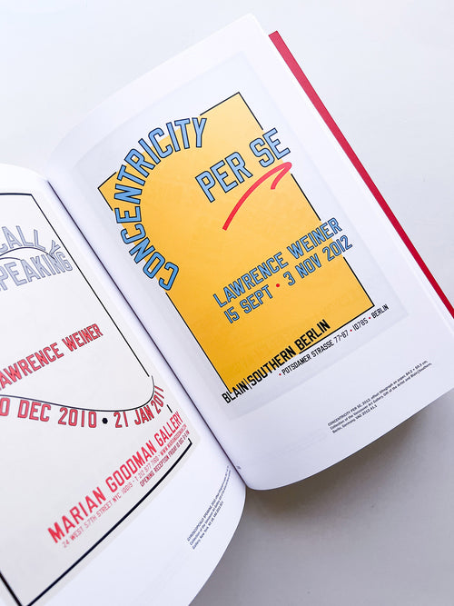 OF & ABOUT POSTERS: THE LAWRENCE WEINER POSTER ARCHIVE (1965-2021) / Lawrence Weiner