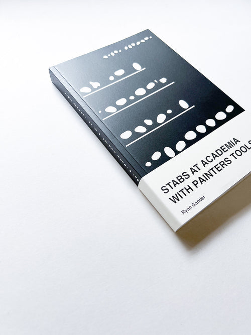 STABS AT ACADEMIA WITH PAINTERS TOOLS / Ryan Gander
