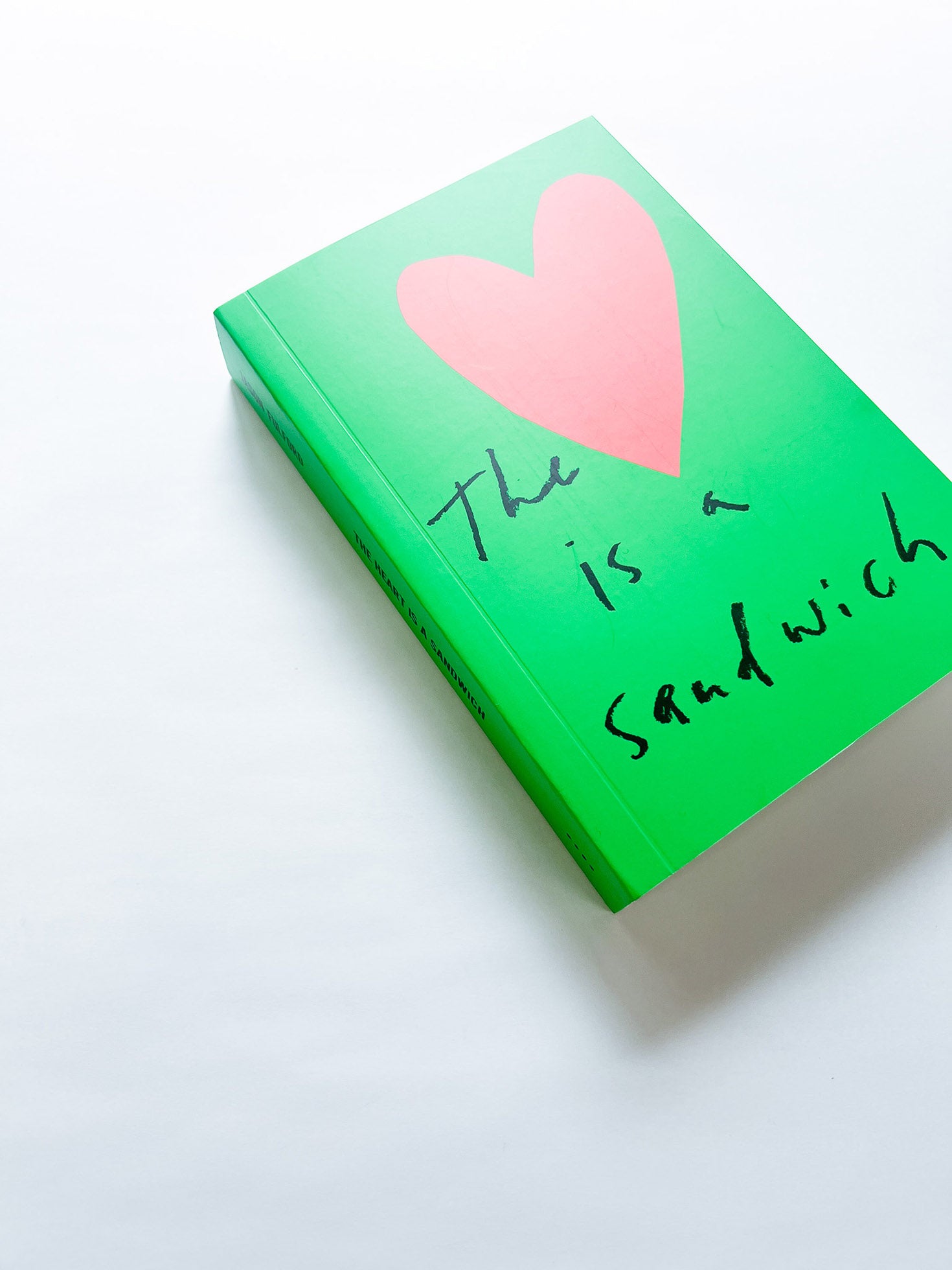 The Heart is a Sandwich / Jason Fulford