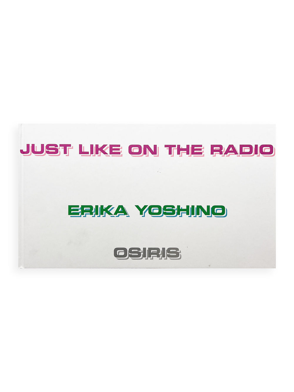 JUST LIKE ON THE RADIO / Erika Yoshino