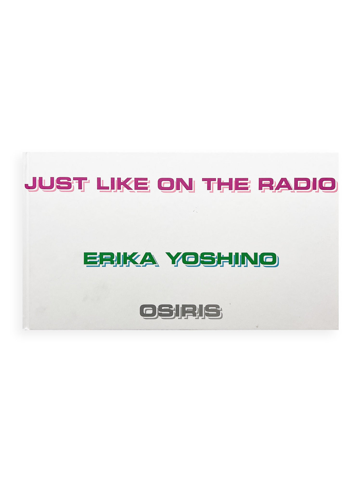 JUST LIKE ON THE RADIO / Erika Yoshino