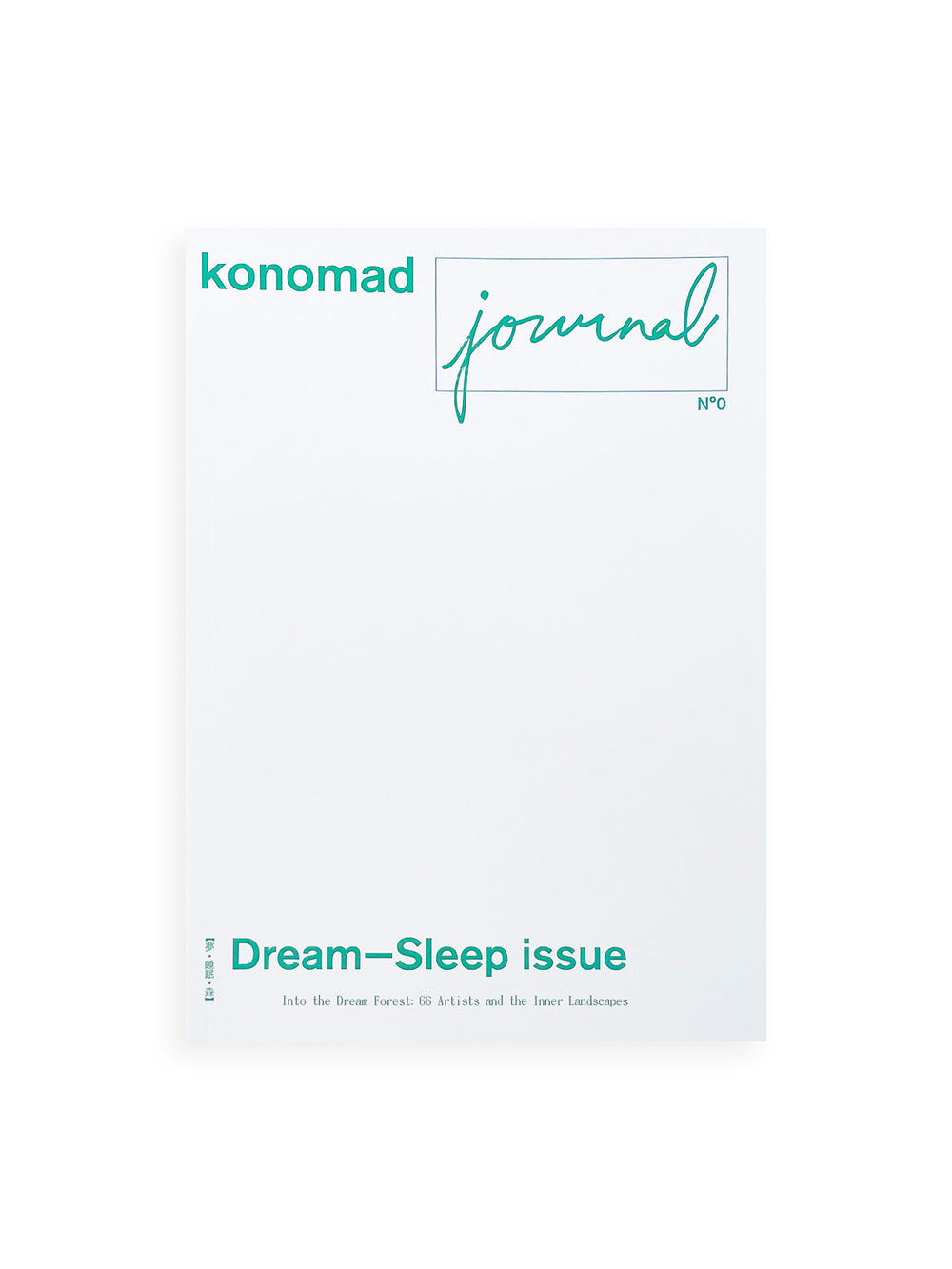 konomad journal N°0: Dream—Sleep issue