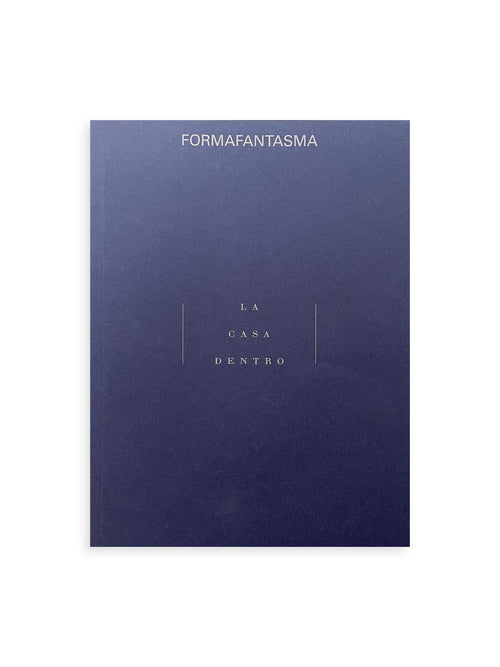 LA CASA DENTRO / Formafantasma [NUMBERED]