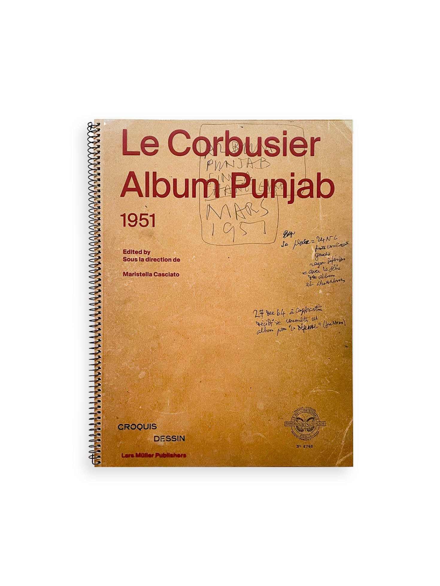 LE CORBUSIER ALBUM PUNJAB, 1951 / Le Corbusier, Pierre Jeanneret, Maristella Casciato