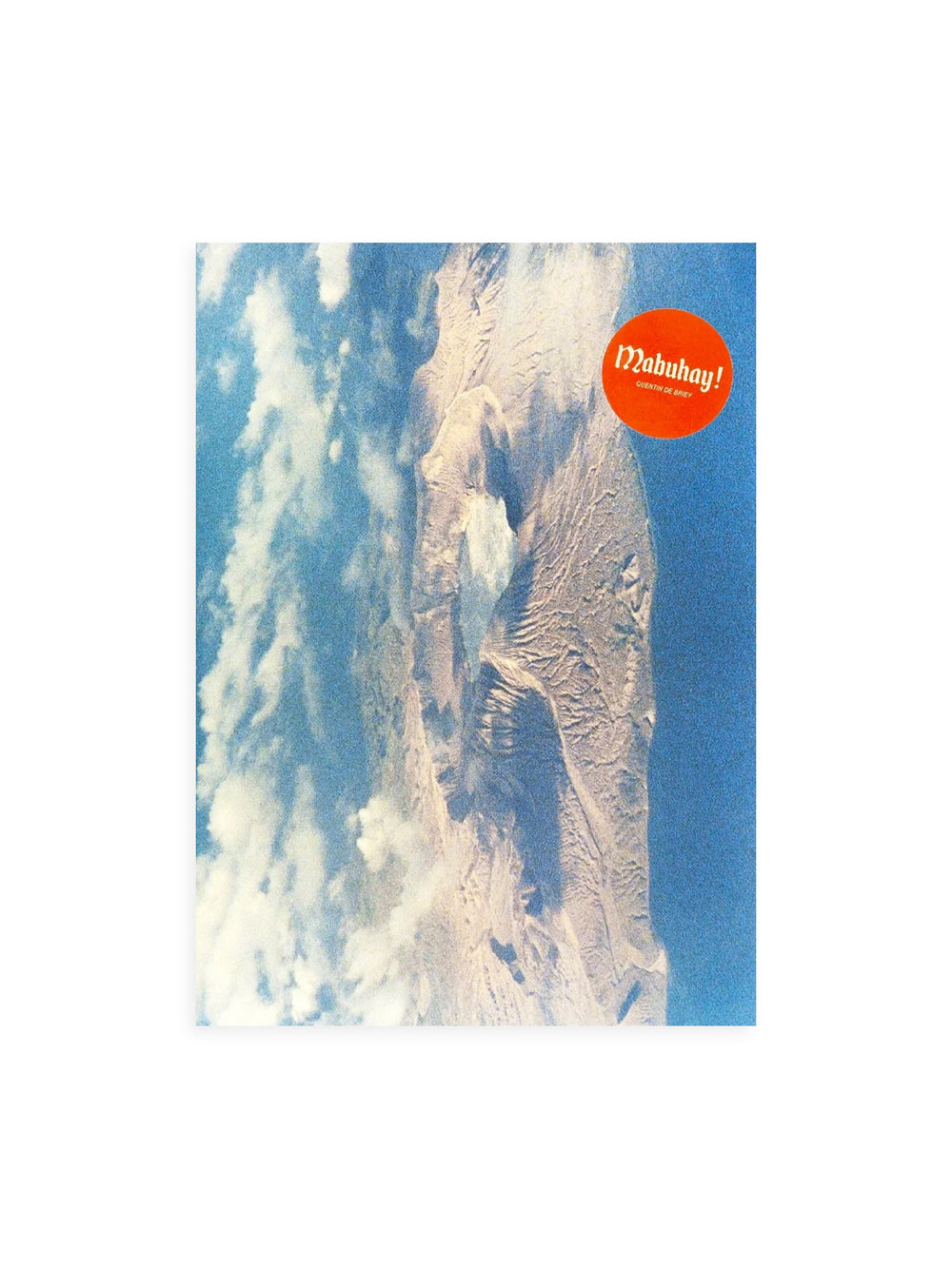 Mabuhay ! / Quentin de Briey