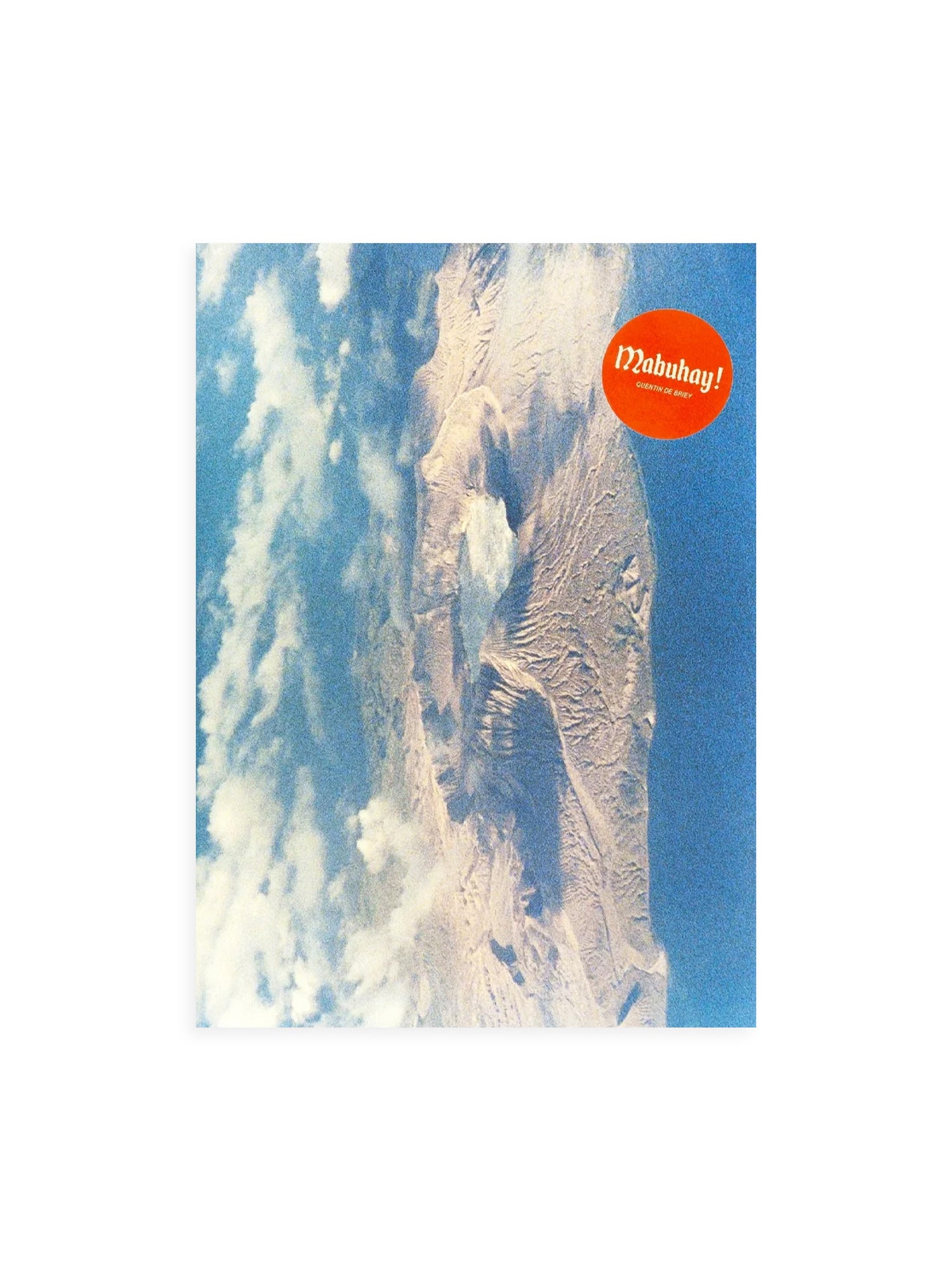 Mabuhay ! / Quentin de Briey