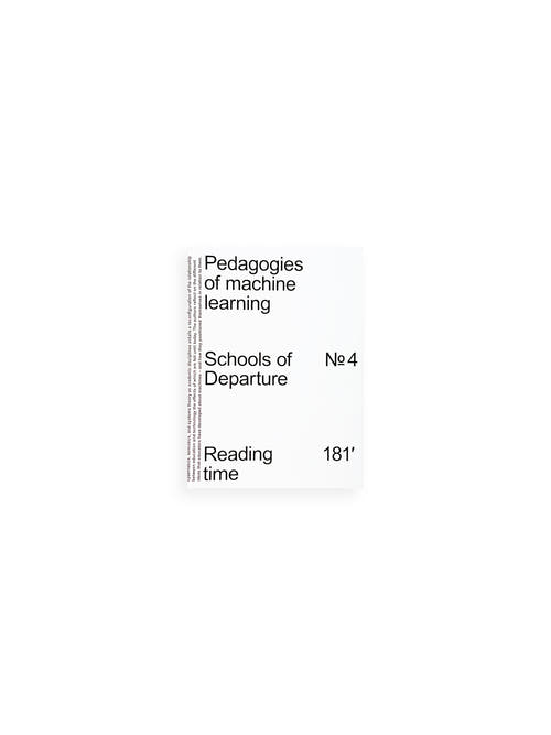 Pedagogies of Machine Learning Schools of Departure Nr. 4 / Stiftung Bauhaus Dessau
