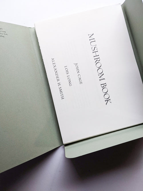 A MYCOLOGICAL FORAY / John Cage