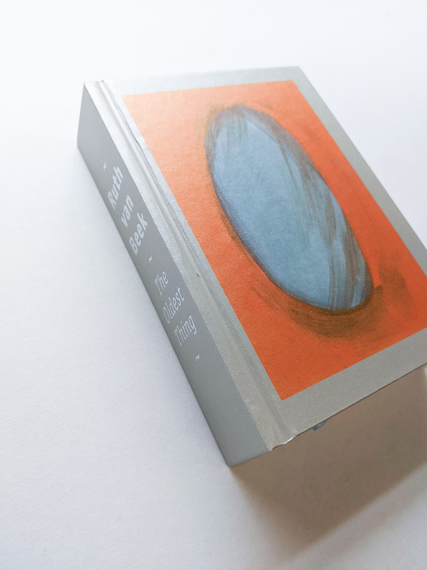 The Oldest Thing / Ruth van Beek