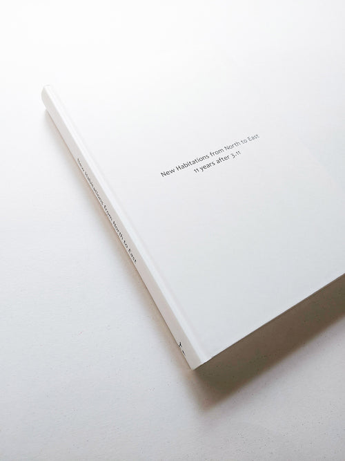 New Habitations: from North to East 11 years after 3.11