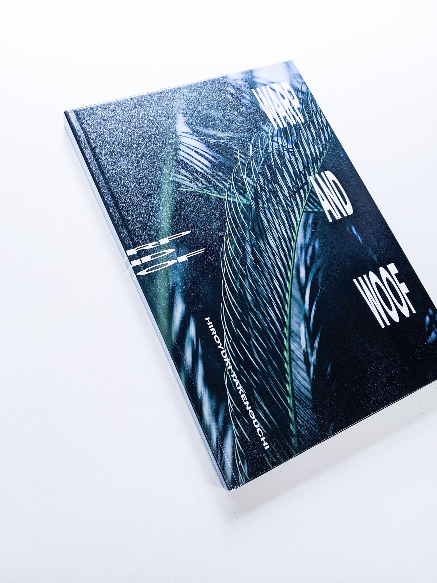 WARP AND WOOF / 竹之内祐幸