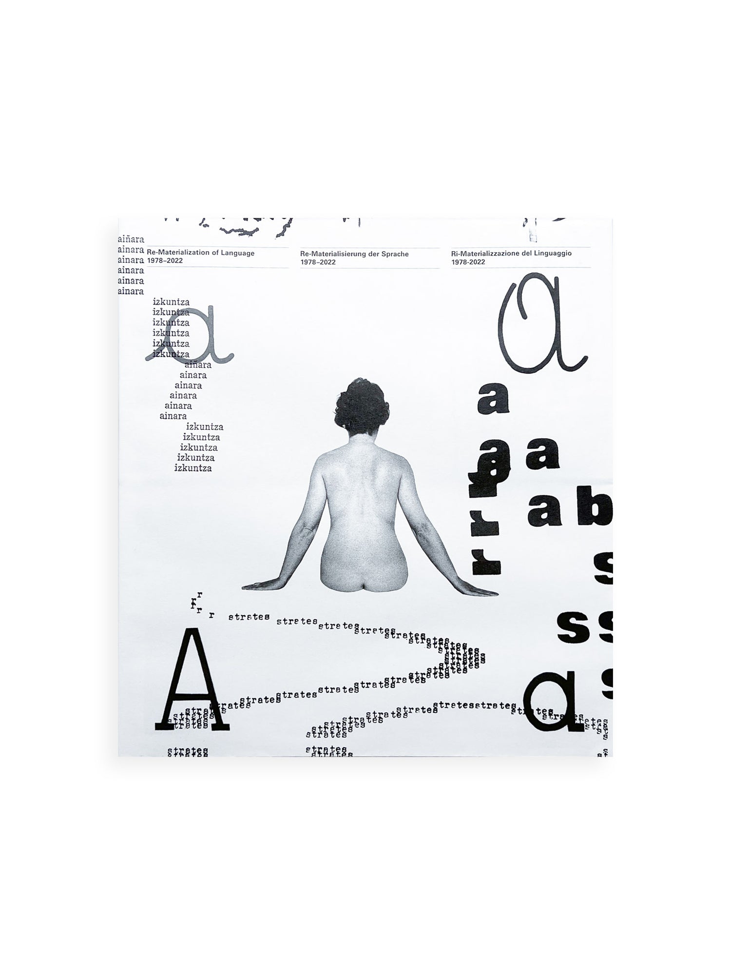 RE-MATERIALIZATION OF LANGUAGE. 1978–2022