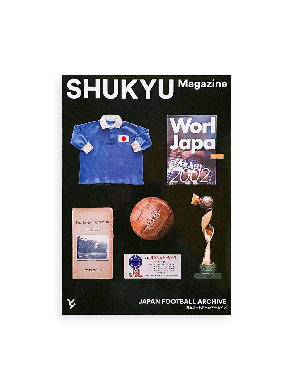 SHUKYU Magazine JAPAN FOOTBALL ARCHIVE
