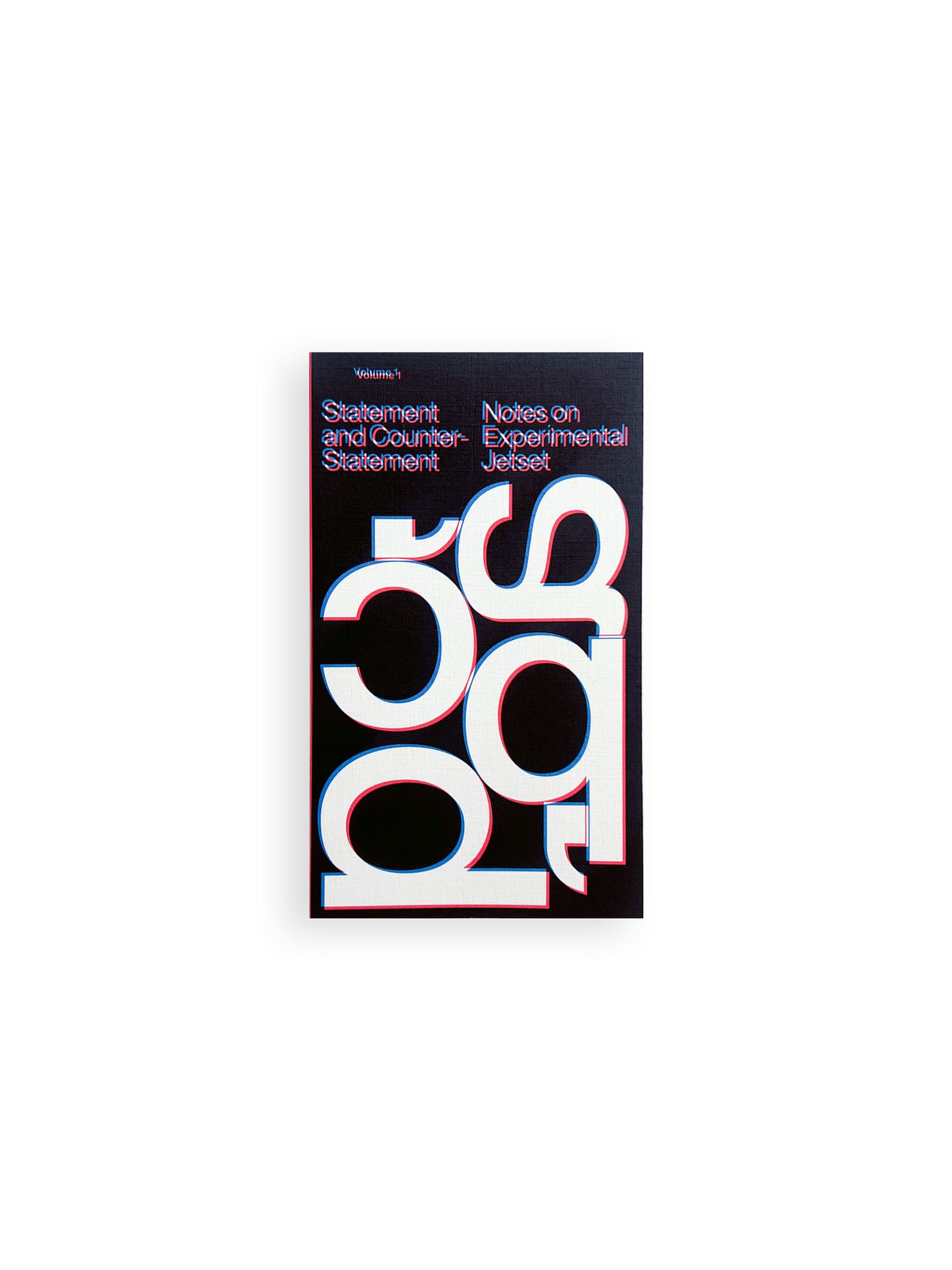Statement and Counter-Statement (Notes on Experimental Jetset / Vol. 1) / Experimental Jetset