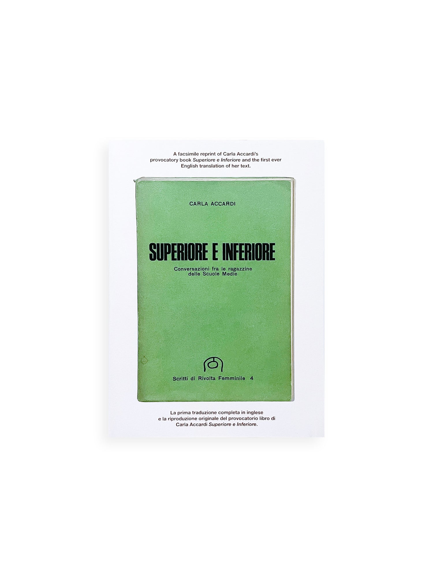 Superior and Inferior / Carla Accardi