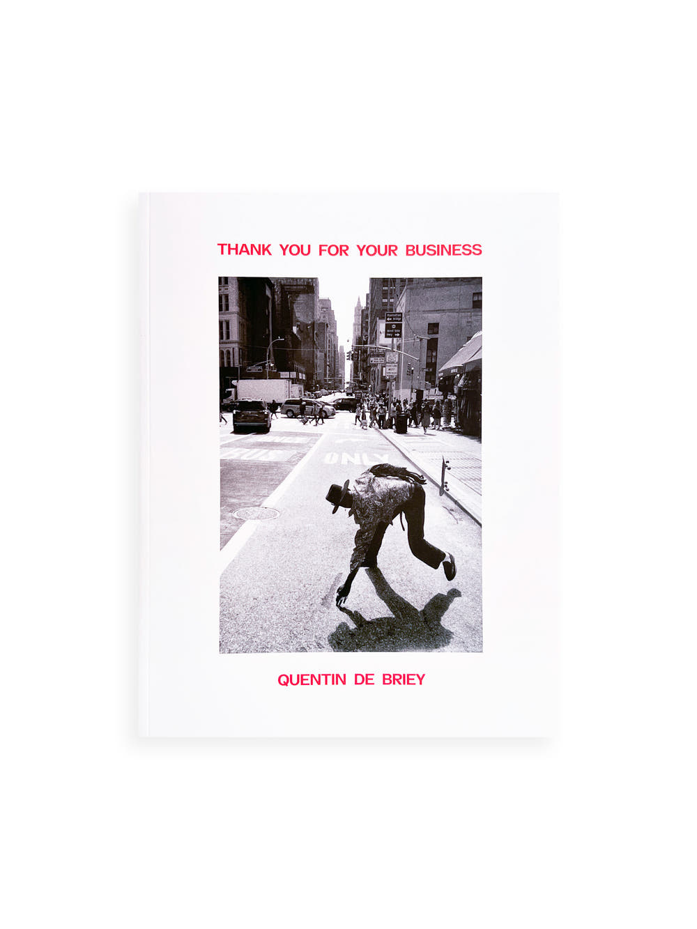 THANK YOU FOR YOUR BUSINESS / Quentin de Briey [SECOND EDITION]