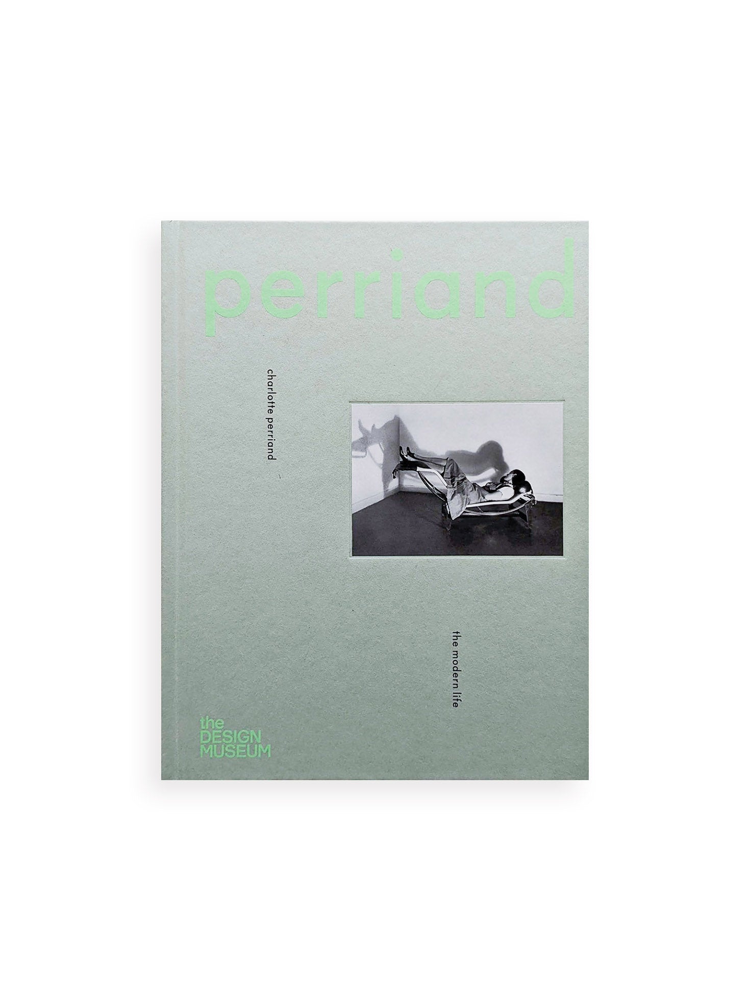 THE MODERN LIFE EXHIBITION CATALOGUE / Charlotte Perriand