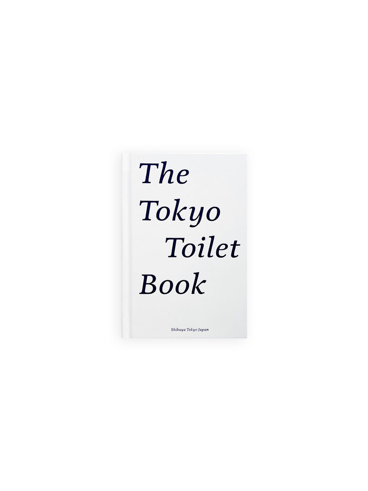 THE TOKYO TOILET BOOK [JAPANESE EDITION / SECOND PRINTING]