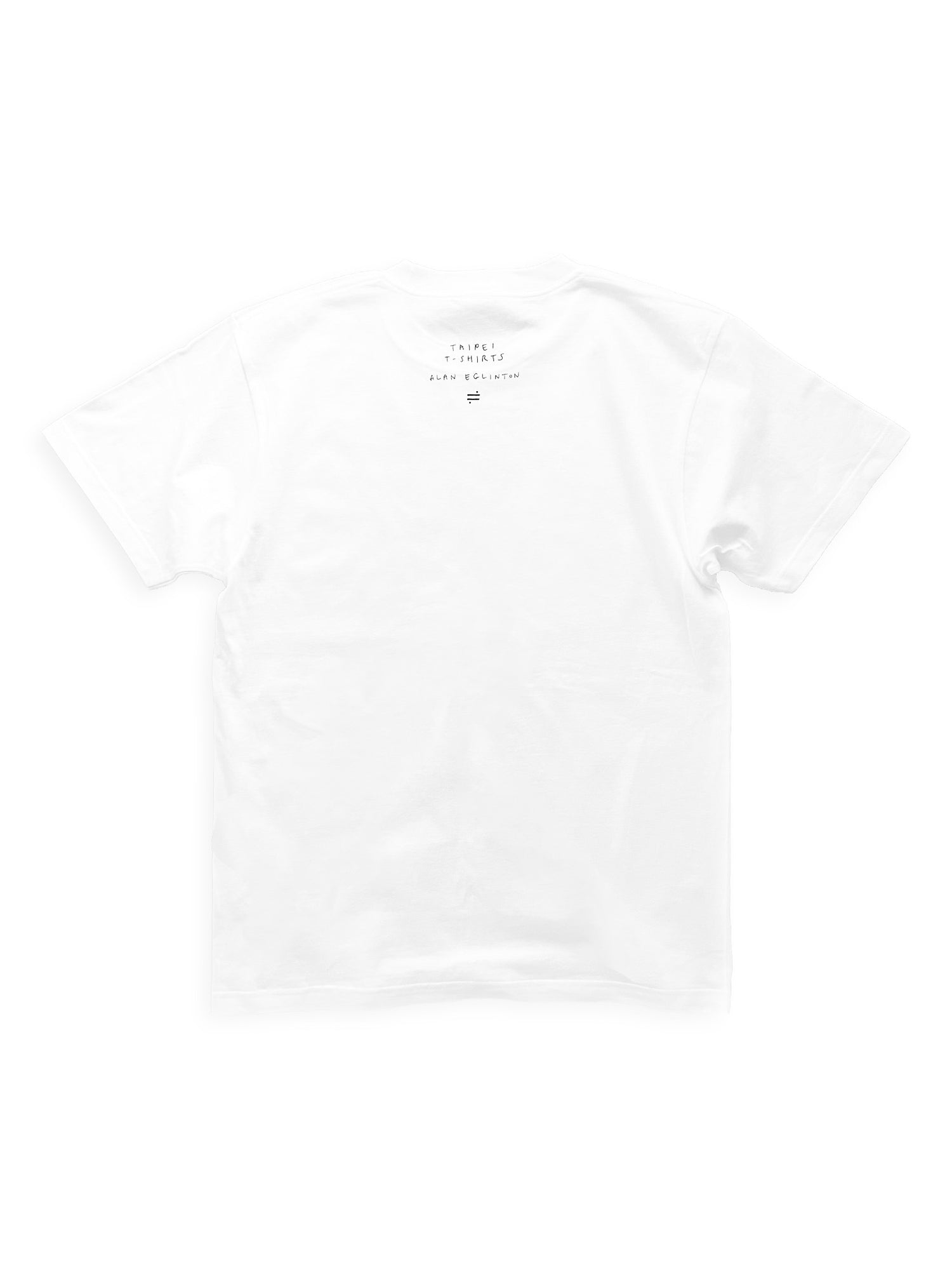 "Taipei T-shirts" T-shirts (I still live with my parents)