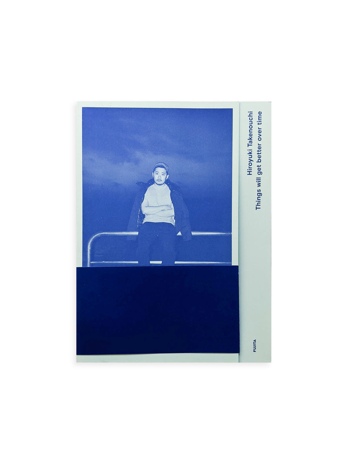 Things will get better over time / Hiroyuki Takenouchi
