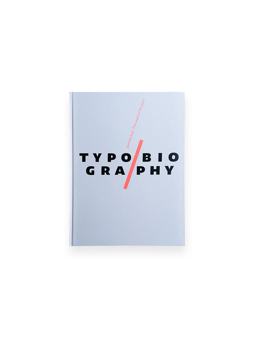 Typobiography - Jost Hochuli, The Work of 60 Years
