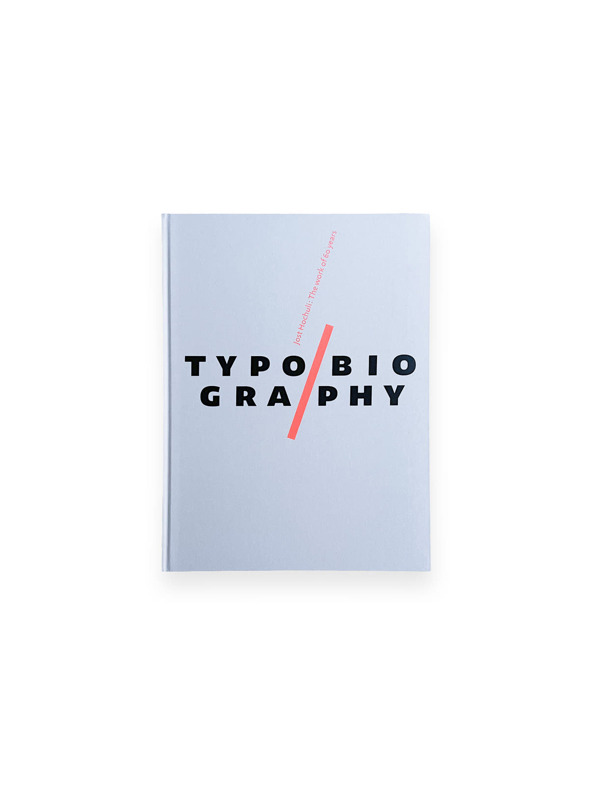 Typobiography - Jost Hochuli, The Work of 60 Years