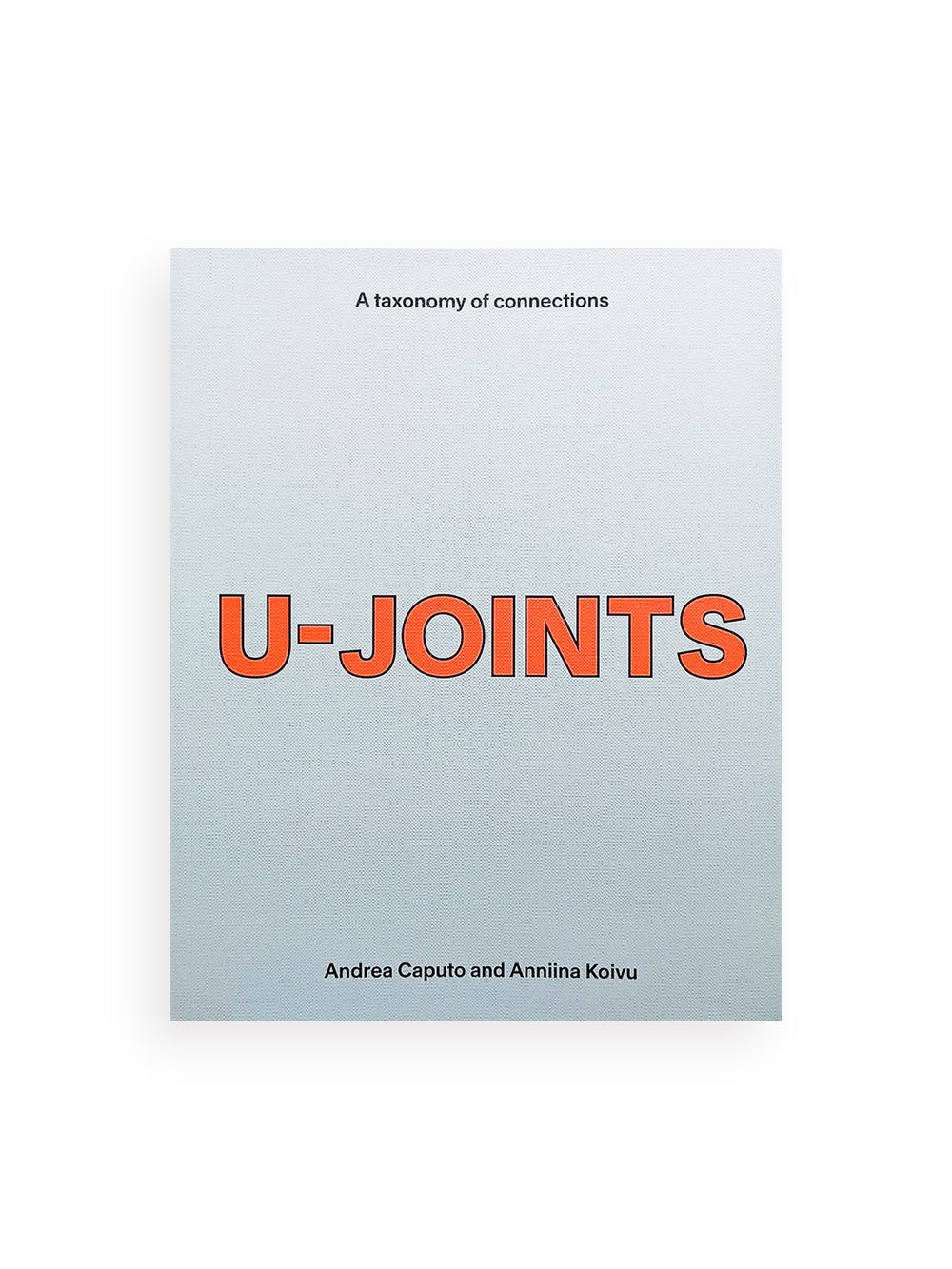 U-JOINTS - A TAXONOMY OF CONNECTIONS
