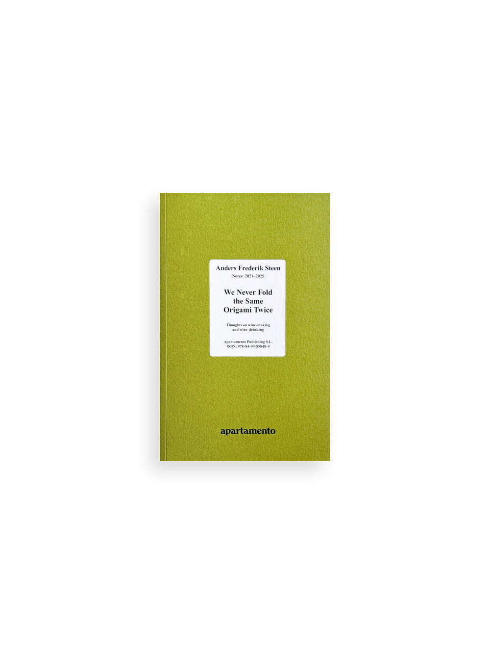 We Never Fold the Same Origami Twice, Anders Frederik Steen (Vol. II)