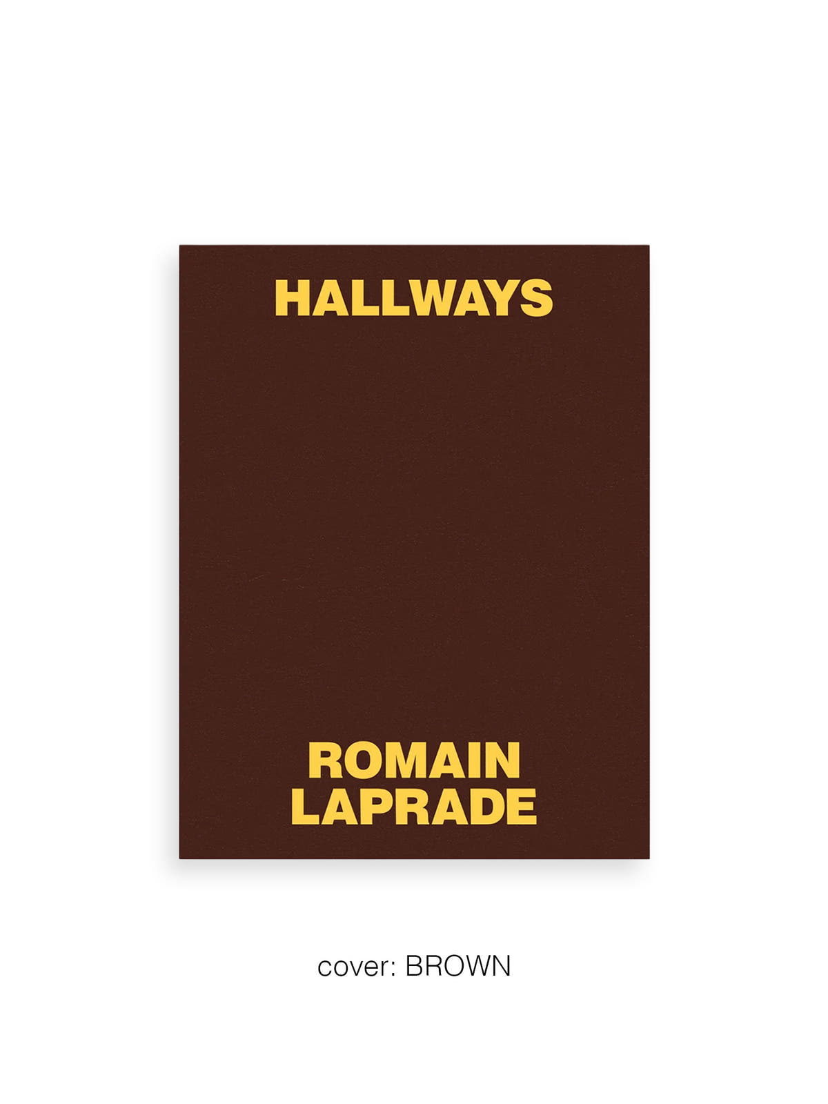 HALLWAYS / Romain Laprade