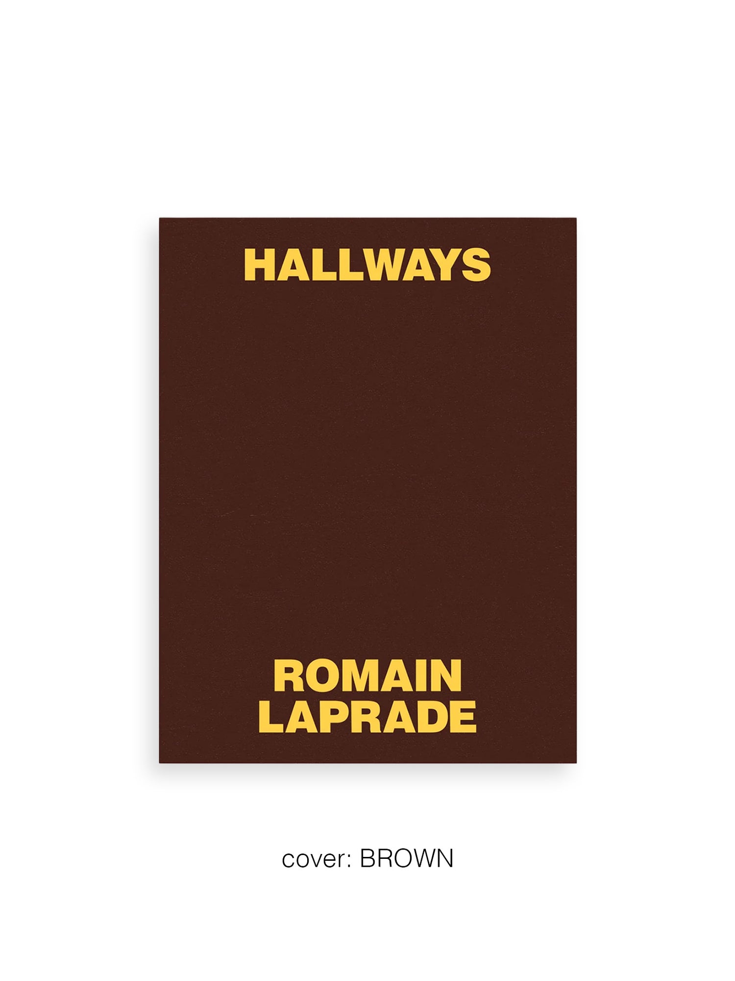 HALLWAYS / Romain Laprade