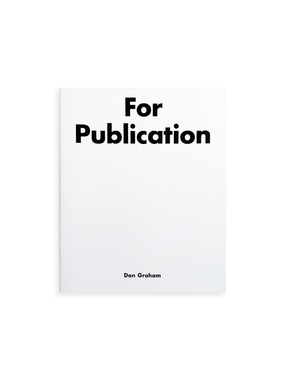 For Publication / Dan Graham [Second Edition]