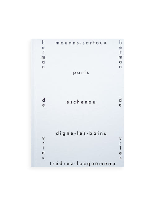 mouans-sartoux, paris, eschenau, digne-les-bains, trédrez-locquémeau / herman de vries