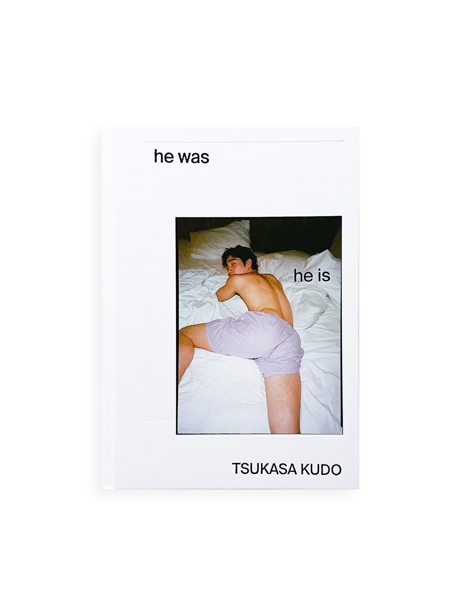 he was, he is / Tsukasa Kudo [SIGNED] - 本屋青旗 Ao-Hata Bookstore