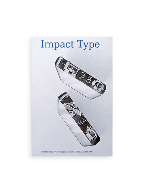 Impact Type Manufacturing Type for Typewriters in Switzerland, 1941–1997
